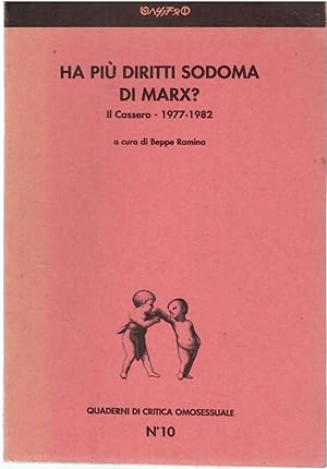 Ha più Diritto Sodoma Di Marx? Il Cassero 1977-1982