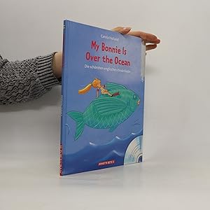 Bild des Verkufers fr My Bonnie is over the ocean zum Verkauf von Bookbot