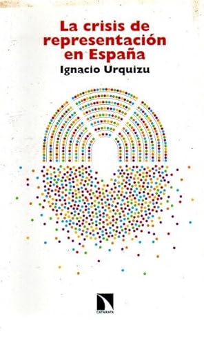 Imagen del vendedor de La crisis de representacin en Espaa . a la venta por Librera Astarloa