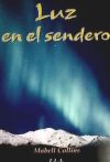 Imagen del vendedor de Luz en el sendero a la venta por AG Library