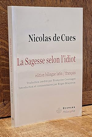 Seller image for La Sagesse selon l'idiot (Idiota de Sapientia). for sale by Librairie Pierre BRUNET