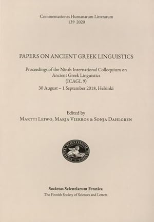 Papers on ancient greek linguistics: proceedings of the ninth international colloquium on ancient...