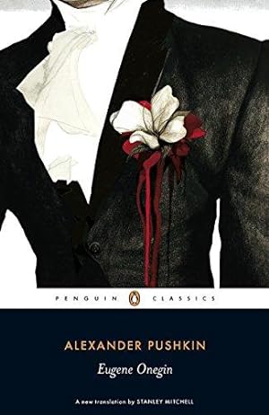 Bild des Verkufers fr Eugene Onegin: A Novel in Verse (Penguin Classics) zum Verkauf von WeBuyBooks 2