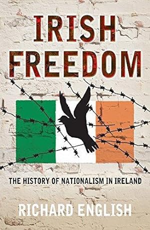 Bild des Verkufers fr Irish Freedom: A History of Nationalism in Ireland zum Verkauf von WeBuyBooks