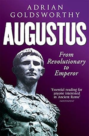 Bild des Verkufers fr Augustus: From Revolutionary to Emperor zum Verkauf von WeBuyBooks