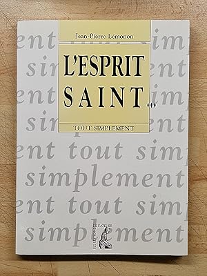 Seller image for L'Esprit saint. Coll.  Tout simplement , 22 for sale by Librairie Pierre BRUNET