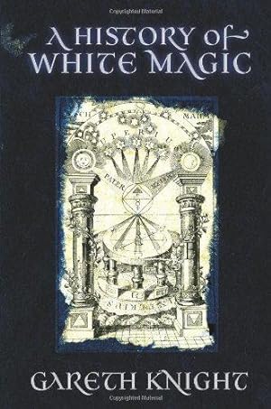 Bild des Verkufers fr A History of White Magic zum Verkauf von WeBuyBooks
