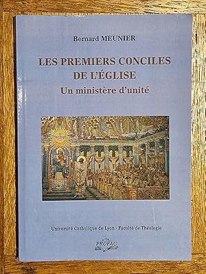 Seller image for Les Premiers Conciles de l'glise. Un ministre d'unit. for sale by Librairie Pierre BRUNET