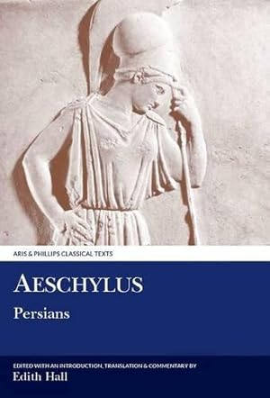 Bild des Verkufers fr Aeschylus: Persians: The Persians (Aris & Phillips Classical Texts) zum Verkauf von WeBuyBooks