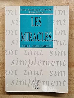Bild des Verkufers fr Les Miracles. Coll.  Tout simplement , 14 zum Verkauf von Librairie Pierre BRUNET