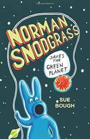 Seller image for Norman Snodgrass Saves the Green Planet (Green Planet Series) for sale by WeBuyBooks 2