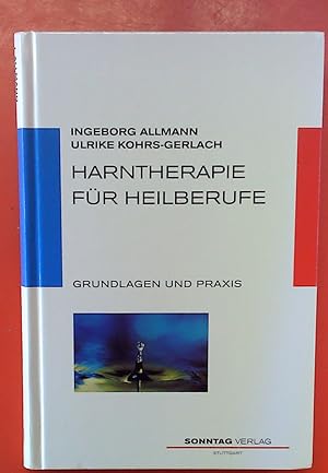Seller image for Harntherapie fr Heilberufe. Grundlagen und Praxis for sale by biblion2