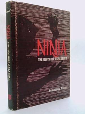 Imagen del vendedor de Ninja: The Invisible Assassins a la venta por ThriftBooksVintage