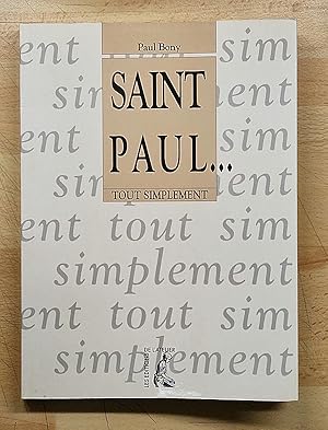 Seller image for Saint Paul. Coll.  Tout simplement , 17 for sale by Librairie Pierre BRUNET