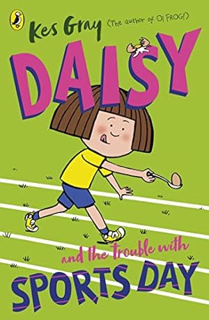 Seller image for Daisy and the Trouble with Sports Day (A Daisy Story) for sale by WeBuyBooks