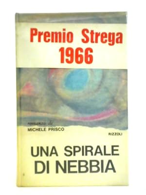 Bild des Verkufers fr Una Spirale Di Nebbia zum Verkauf von World of Rare Books