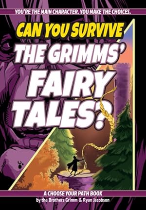 Seller image for Can You Survive the Grimms' Fairy Tales? : A Choose Your Path Book for sale by GreatBookPrices