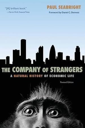 Seller image for The Company of Strangers    A Natural History of Economic Life    Revised Edition for sale by WeBuyBooks