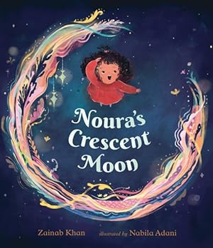 Seller image for Noura's Crescent Moon for sale by GreatBookPricesUK