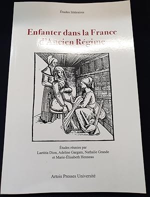 Enfanter dans la France d'Ancien Régime