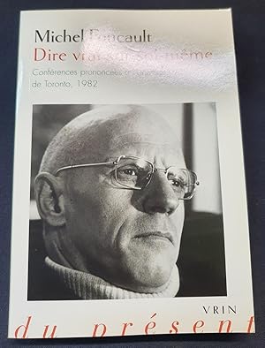 Image du vendeur pour Dire vrai sur soi-mme - Confrences prononces  l'Universit Victoria de Toronto , 1982 mis en vente par L'ENCRIVORE (SLAM-ILAB)