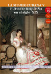 Seller image for La mujer cubana y puerto-riquea en el siglo XIX for sale by Agapea Libros