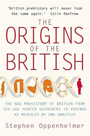 Seller image for The Origins of the British: The New Prehistory of Britain for sale by WeBuyBooks