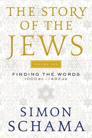 Imagen del vendedor de The Story of the Jews Volume One: Finding the Words 1000 Bc-1492 AD a la venta por WeBuyBooks