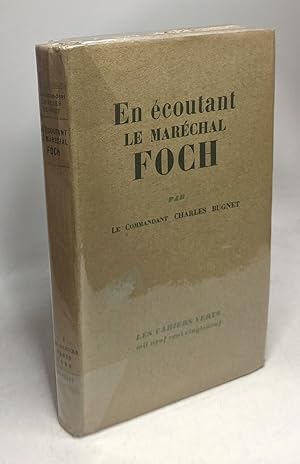 Bild des Verkufers fr En coutant le MARCHAL FOCH (1921-1929) zum Verkauf von crealivres