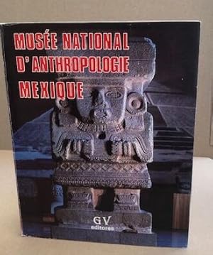 Musée national d'anthropologie Mexique