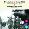 Imagen del vendedor de El vuelo Madrid-Manila (1926) & Una aventura en el desierto a la venta por Agapea Libros