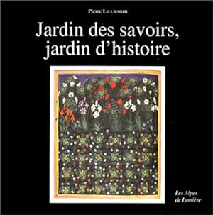 Seller image for Jardins des savoirs jardin d'histoire for sale by librairie philippe arnaiz