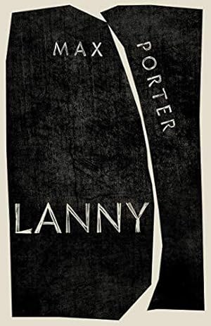 Seller image for Lanny: Author of the Number One Sunday Times Bestseller SHY for sale by WeBuyBooks