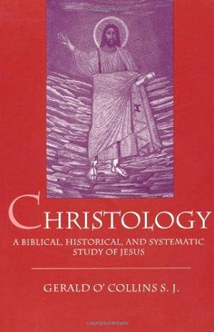 Image du vendeur pour Christology: A Biblical, Historical, and Systematic Study of Jesus Christ mis en vente par WeBuyBooks
