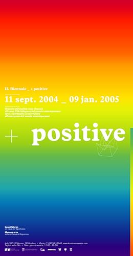 Bild des Verkufers fr positive - Knstler*innen: Conrad Hendrik Botes, Canan Dagdelen, Weng Feng, Gugginger Knstler, Mona Hatoum, Jenny Holzer, Elisabeth Hlzl, Johanna Kandl, William Kentridge, Sabrina Mezzaqui, Peter Sandbichler, Franco Vaccari, Made Wianta (German/Italian) zum Verkauf von Antiquariat UEBUE