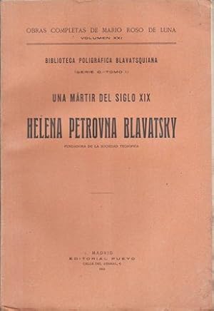 UNA MARTIR DEL SIGLO XIX HELENA PETROVNA BLAVATSKY