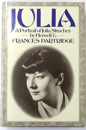 Bild des Verkufers fr Julia: A Portrait of Julia Strachey zum Verkauf von PsychoBabel & Skoob Books