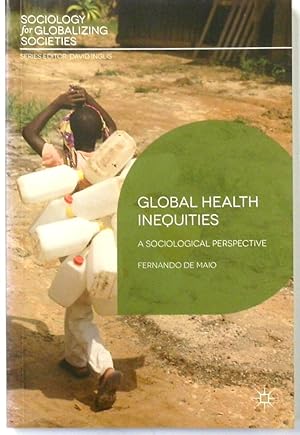 Bild des Verkufers fr Global Health Inequities zum Verkauf von PsychoBabel & Skoob Books