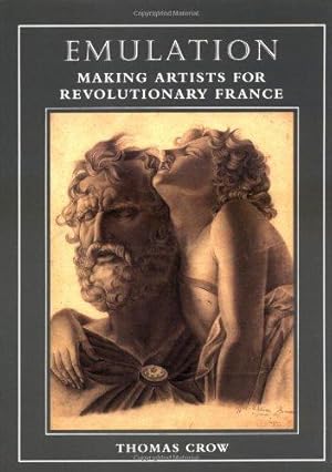 Seller image for Emulation    Making Artists for Revolutionary France (Paper) for sale by WeBuyBooks