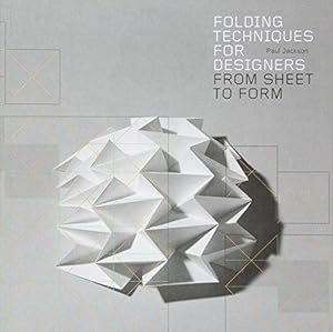 Immagine del venditore per Folding Techniques for Designers: From Sheet to Form venduto da WeBuyBooks