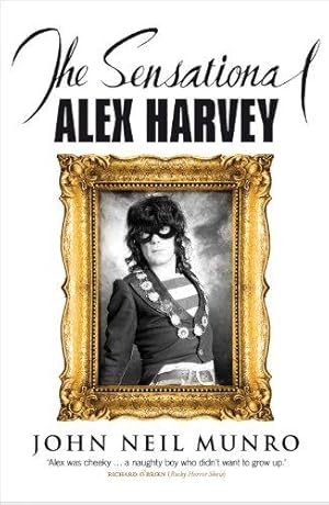 Seller image for The Sensational Alex Harvey for sale by WeBuyBooks