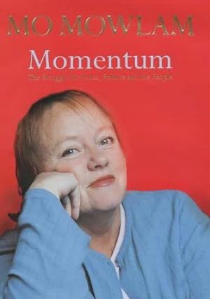 Seller image for Momentum: The Struggle for Peace, Politics and the People for sale by WeBuyBooks 2