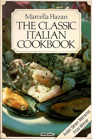 Seller image for The Classic Italian Cookbook for sale by Libreria sottomarina - Studio Bibliografico