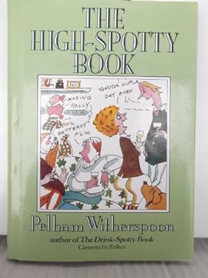 Seller image for The High-Spotty Book for sale by WeBuyBooks