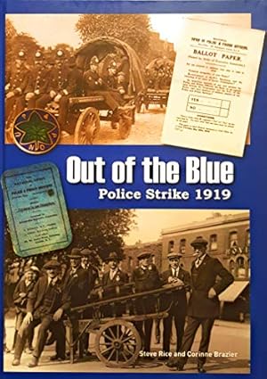 Bild des Verkufers fr Out of the Blue: Police Strike 1919 zum Verkauf von WeBuyBooks