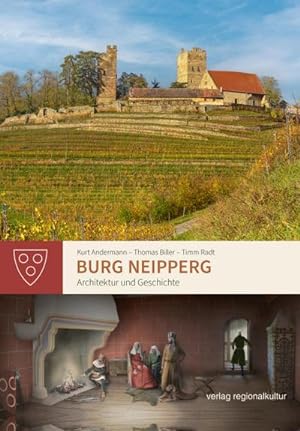 Bild des Verkufers fr Burg Neipperg : Architektur und Geschichte zum Verkauf von AHA-BUCH GmbH