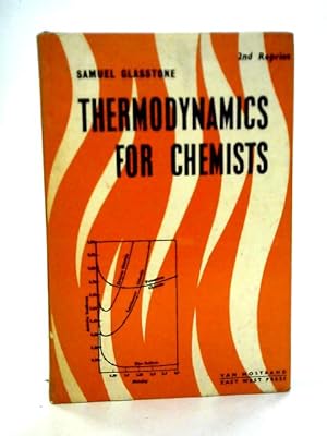 Bild des Verkufers fr Thermodynamics for Chemists zum Verkauf von World of Rare Books