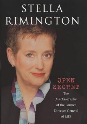 Bild des Verkufers fr Open Secret: The Autobiography of the Former Director-General of MI5 zum Verkauf von WeBuyBooks