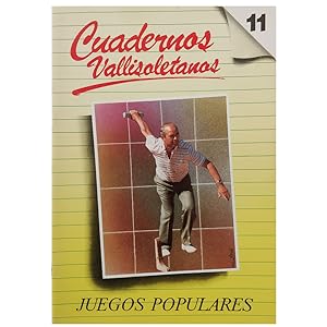 Seller image for CUADERNOS VALLISOLETANOS N 11: JUEGOS POPULARES for sale by LIBRERIA CLIO