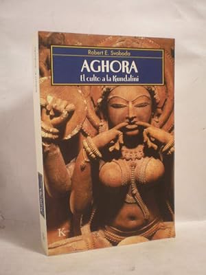 Image du vendeur pour Aghora. El culto al Kundalini mis en vente par Librera Antonio Azorn